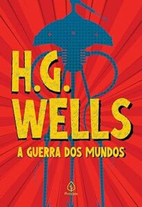 A Guerra dos Mundos - H.G. Wells