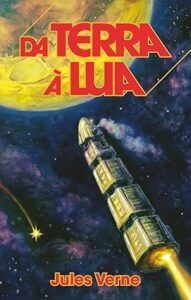 Da Terra à lua - Julio Verne