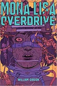 Monalisa Overdrive - William Gibson